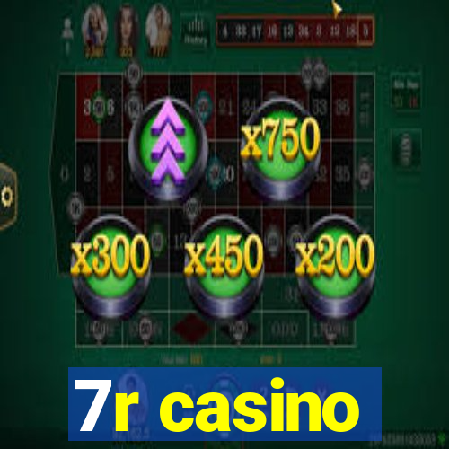 7r casino